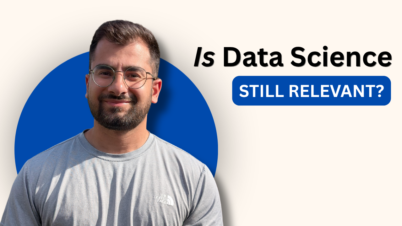 Is Data Science still Relevant?