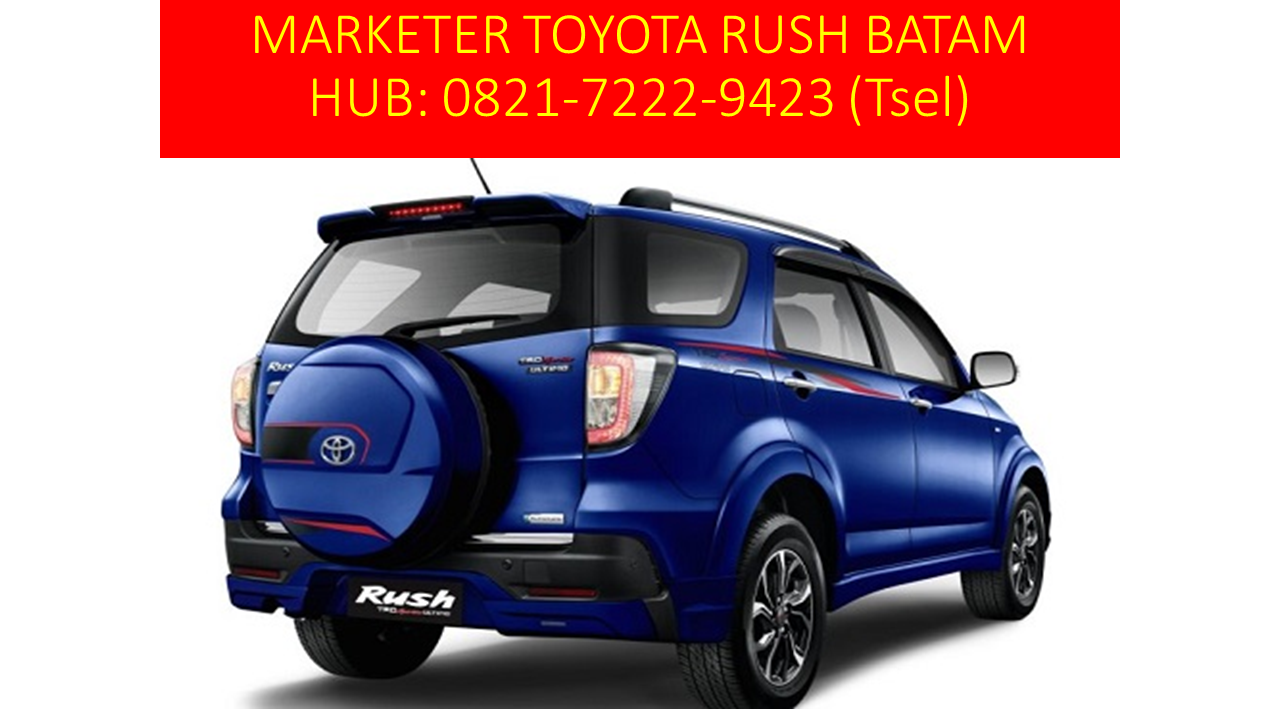 HP WA 082172229423 TSEL Agen Mobil Toyota Rush Batam