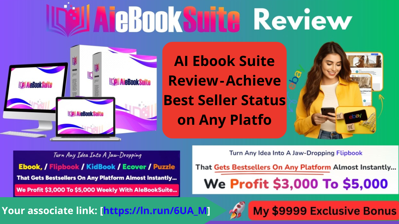 AI Ebook Suite Review — Achieve Best Seller Status on Any Platfo