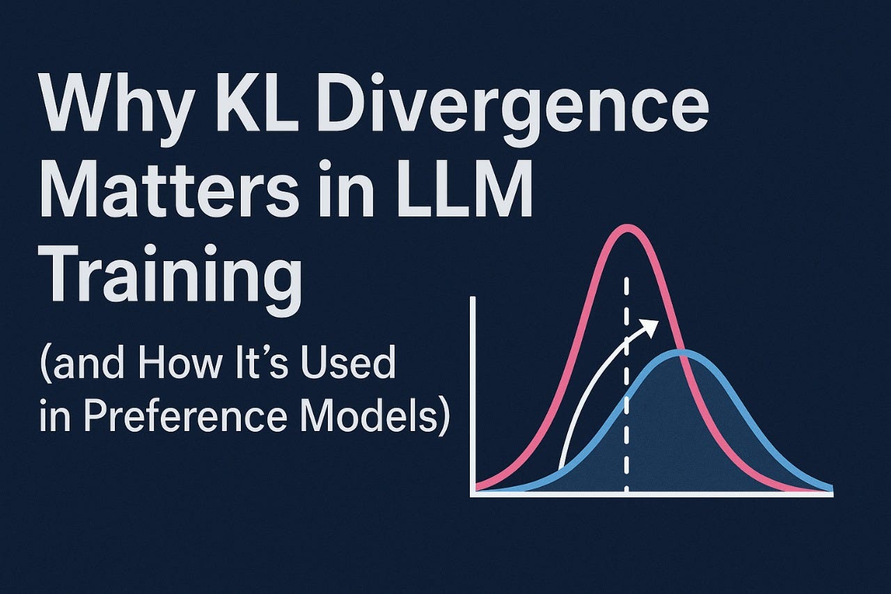 Why KL Divergence Matters in LLM Training and How It Shapes Preference Models