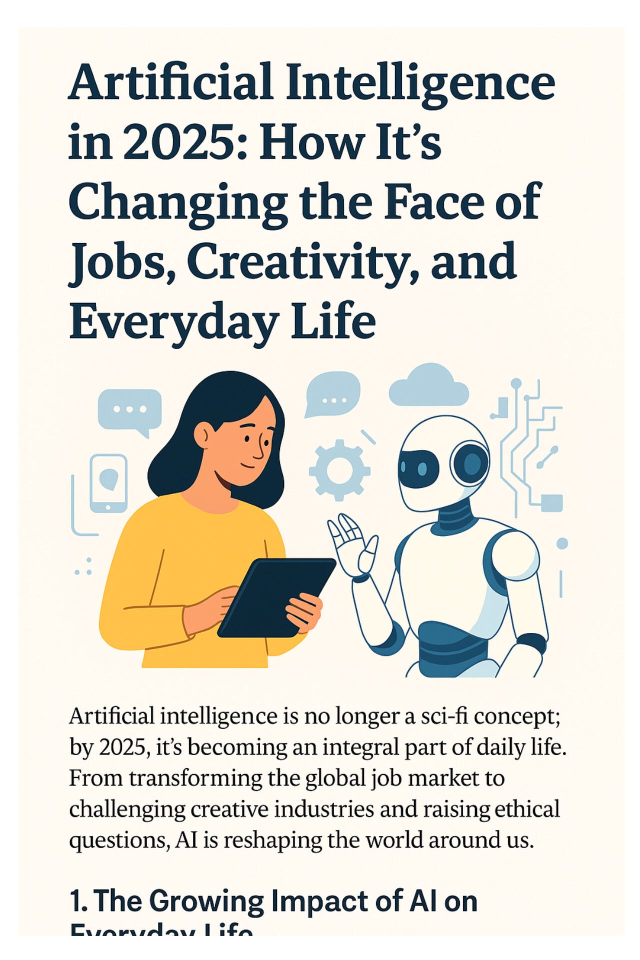 Artificial Intelligence in 2025: How It’s Reshaping Jobs, Creativity, and Daily Life