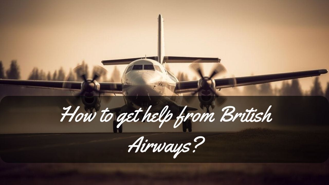 How to get help from British Airways-