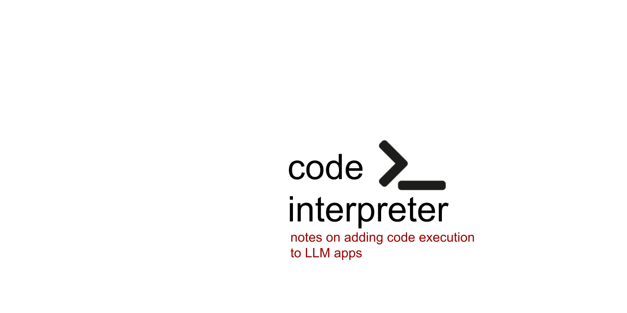 Code Interpreter — Giving LLM Hands