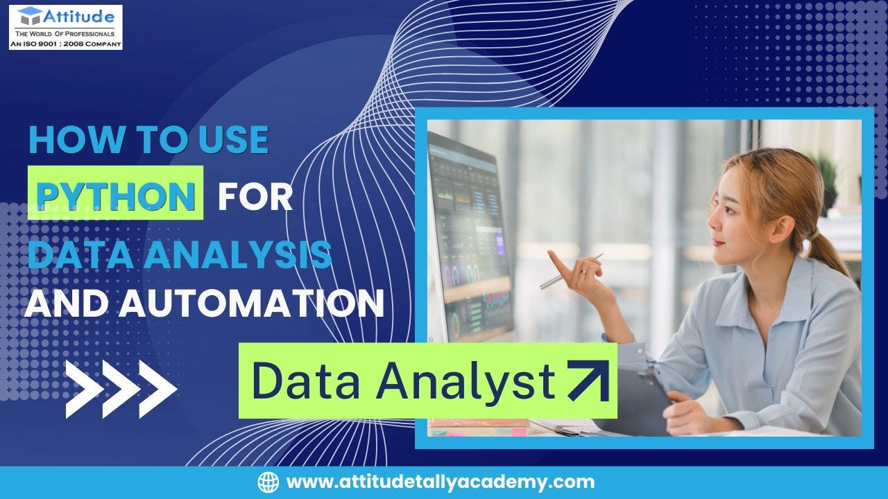 How to Use Python for Data Analysis and Automation
