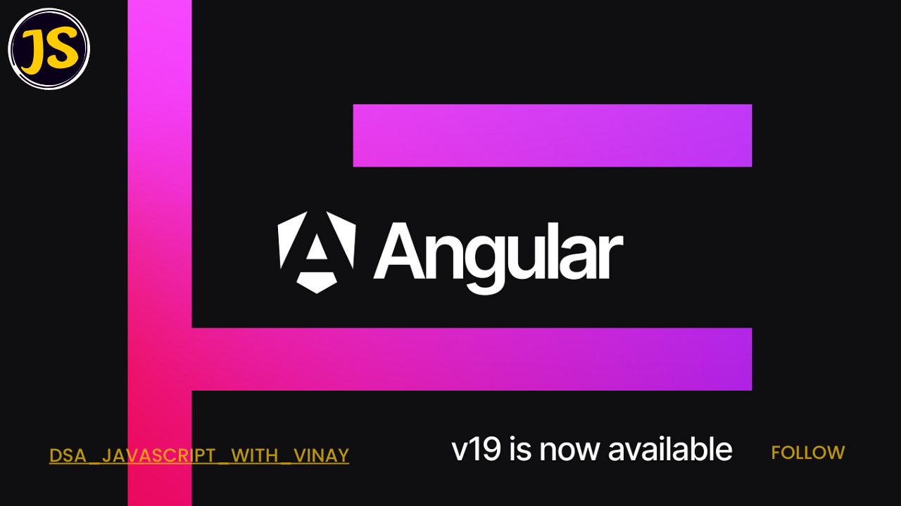 Angular 19: Key Features and Highlights