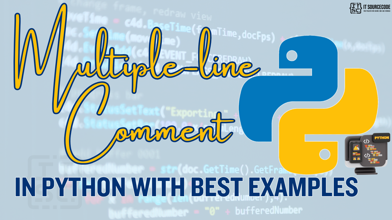 Multiple-line Comment in Python with Best Examples