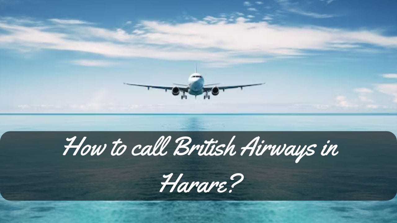 How to call British Airways in Harare-