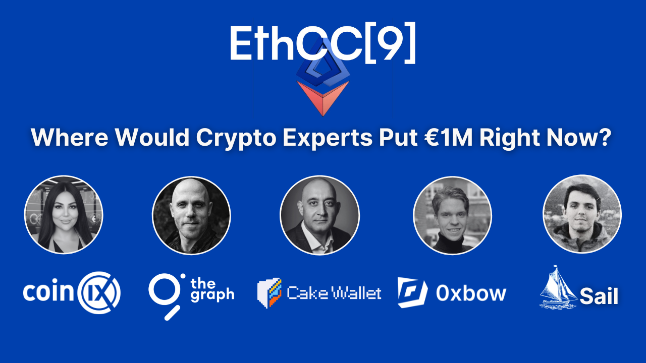 EthCC 9: Where Would Crypto Experts Put €1M Right Now?