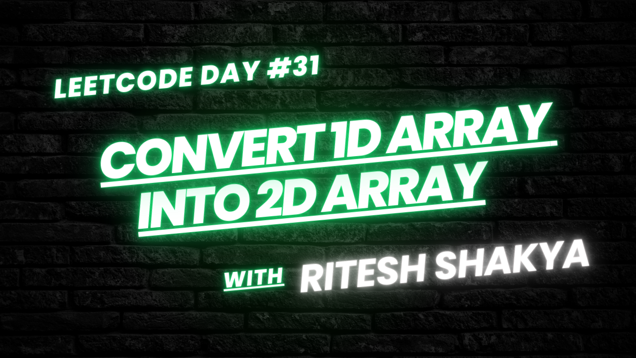 A LeetCode Daily Series — Day 31