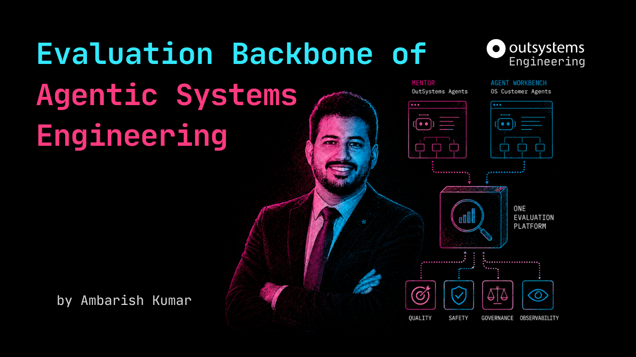 Building the evaluation backbone of Agentic Systems Engineering