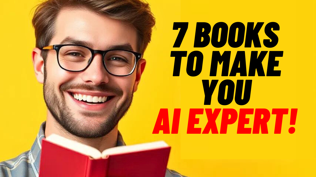 7 Books That Will Make You an AI Expert (Recommended by AI Engineers)