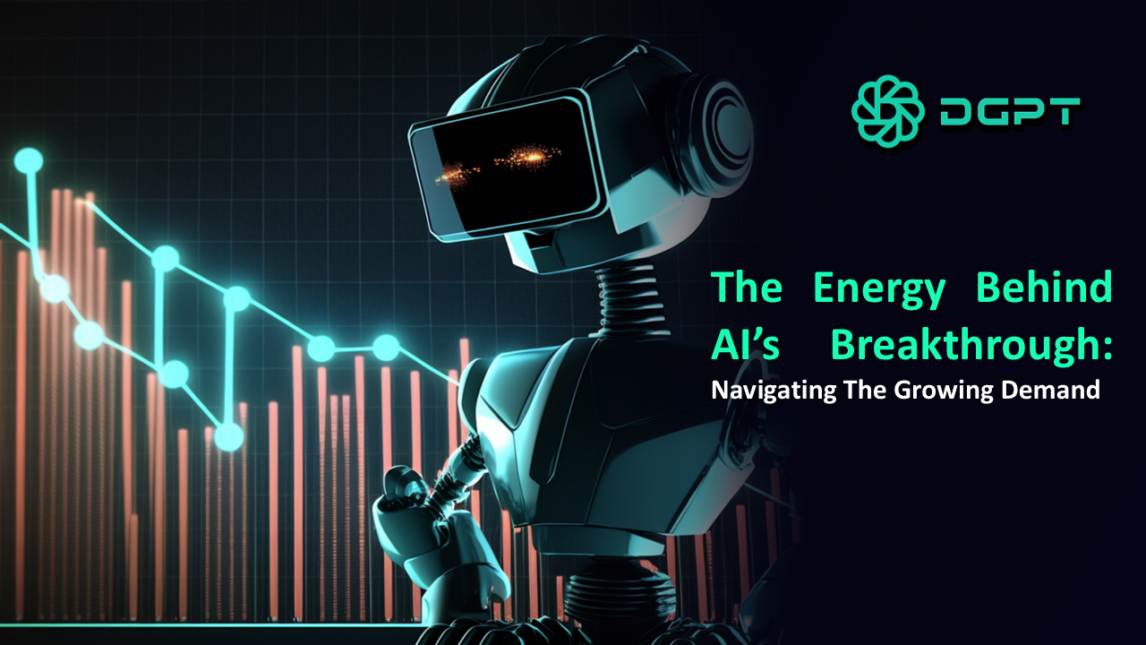 THE ENERGY BEHIND AI’S BREAKTHROUGH: NAVIGATING THE GROWING DEMAND