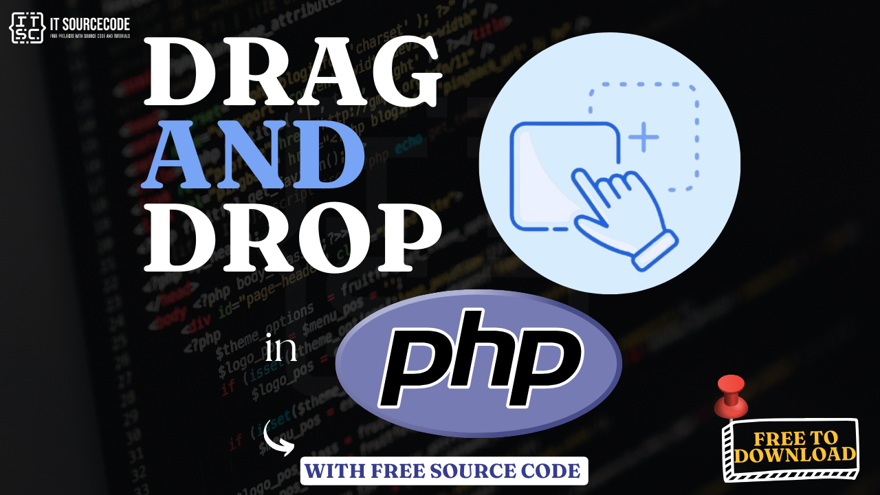 Drag and Drop in PHP with Source Code
