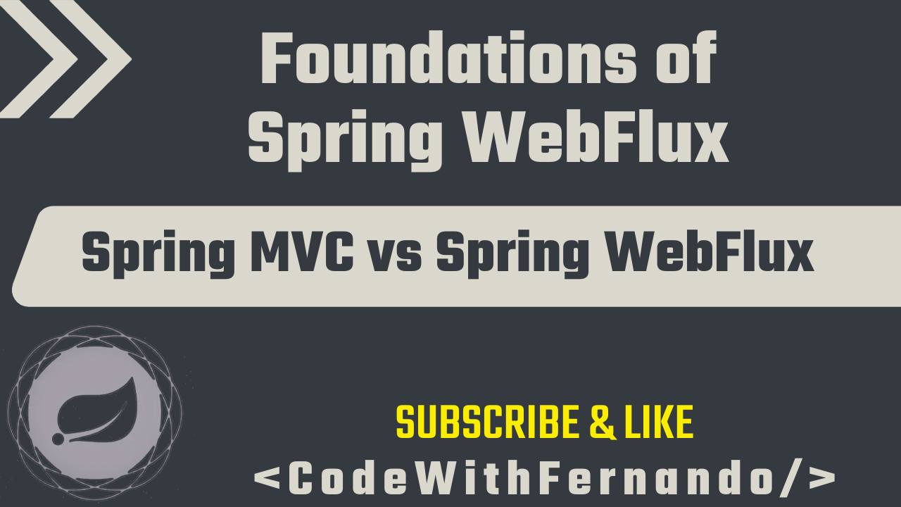 Foundations of Spring WebFlux — Phase 1, Module 2: Spring MVC vs Spring WebFlux