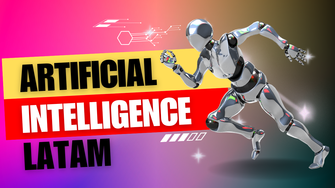 AI’s Massive Implementation in LATAM: How Nations and Populations Are Embracing One of the Greatest…