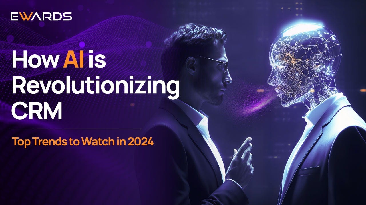 How AI is Revolutionizing CRM: Top Trends to Watch in 2024