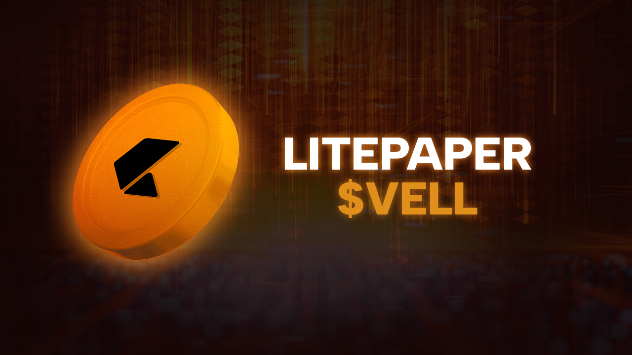 LITEPAPER: $VELL v1.0