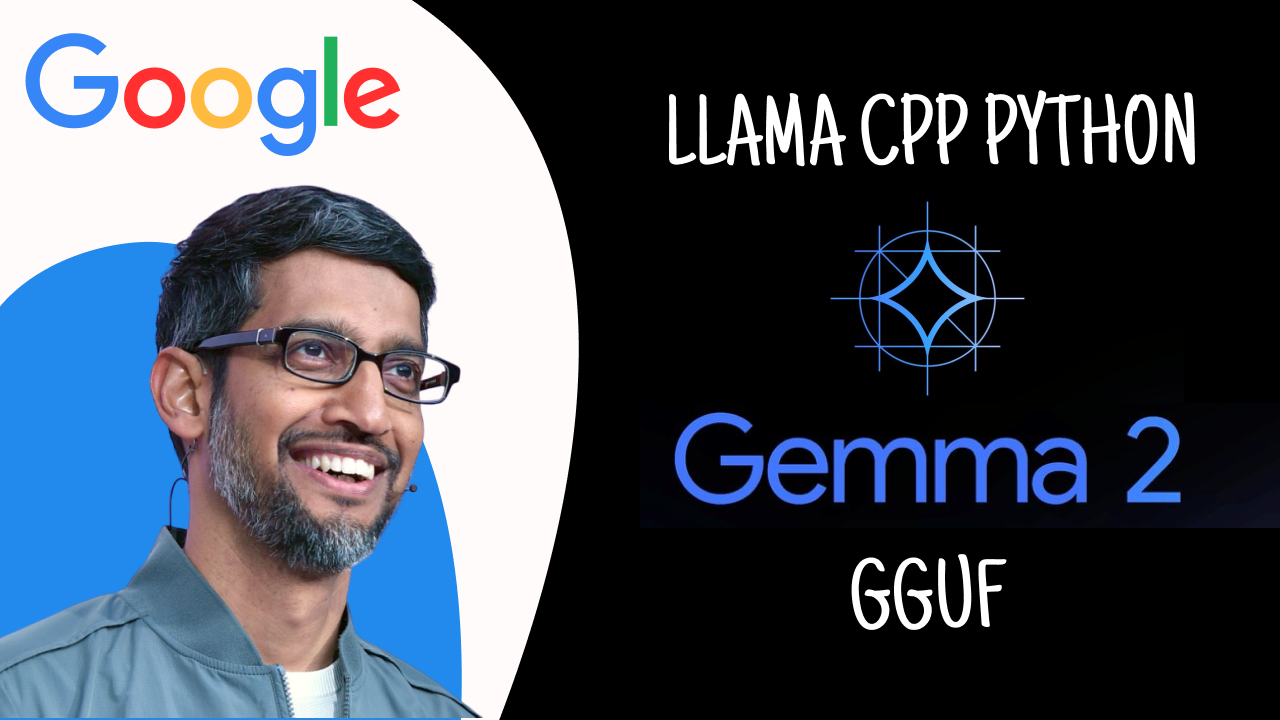 Run Gemma 2 + llama.cpp GGUF Inference in Google Colab