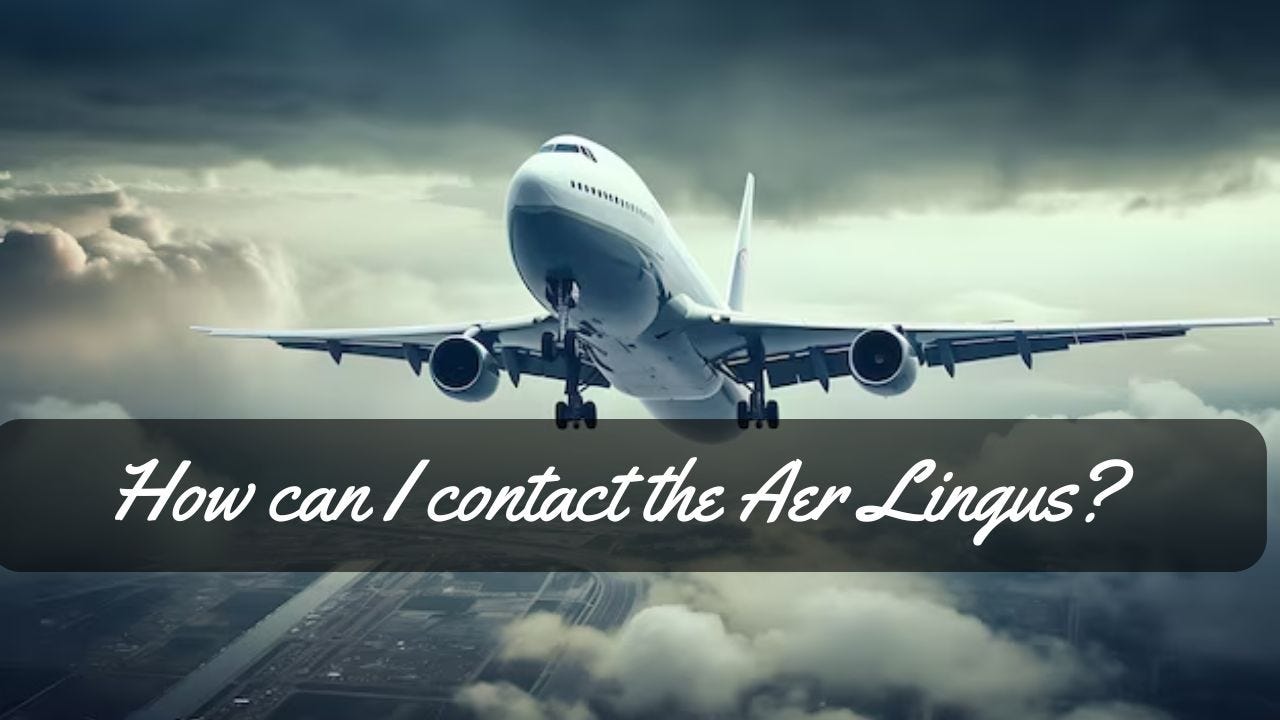 How can I contact the Aer Lingus-