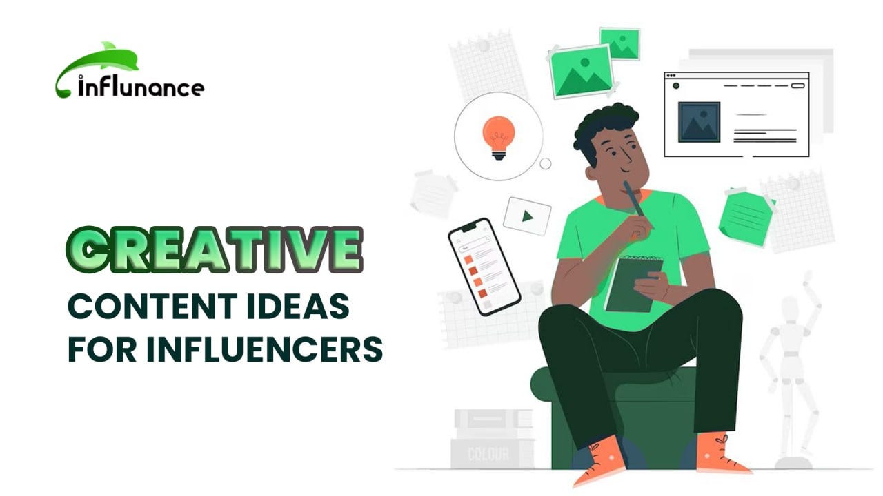 Creative Content Ideas for Influencers