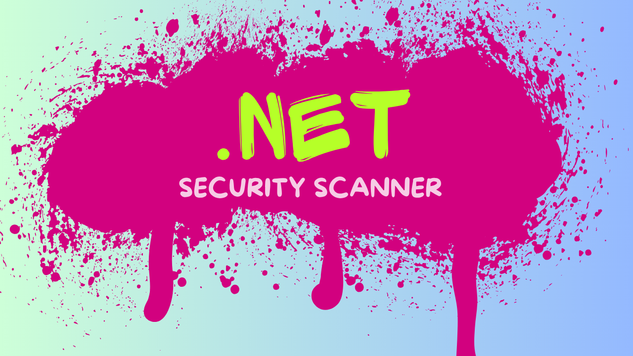 How I Built a .NET Security Scanner Without a Security Team (And Blocked 90% of Vulnerabilities)