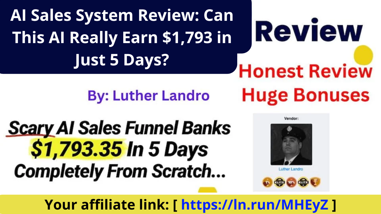 AI Sales System Review: Can This AI Really Earn $1,793 in Just 5 Days?