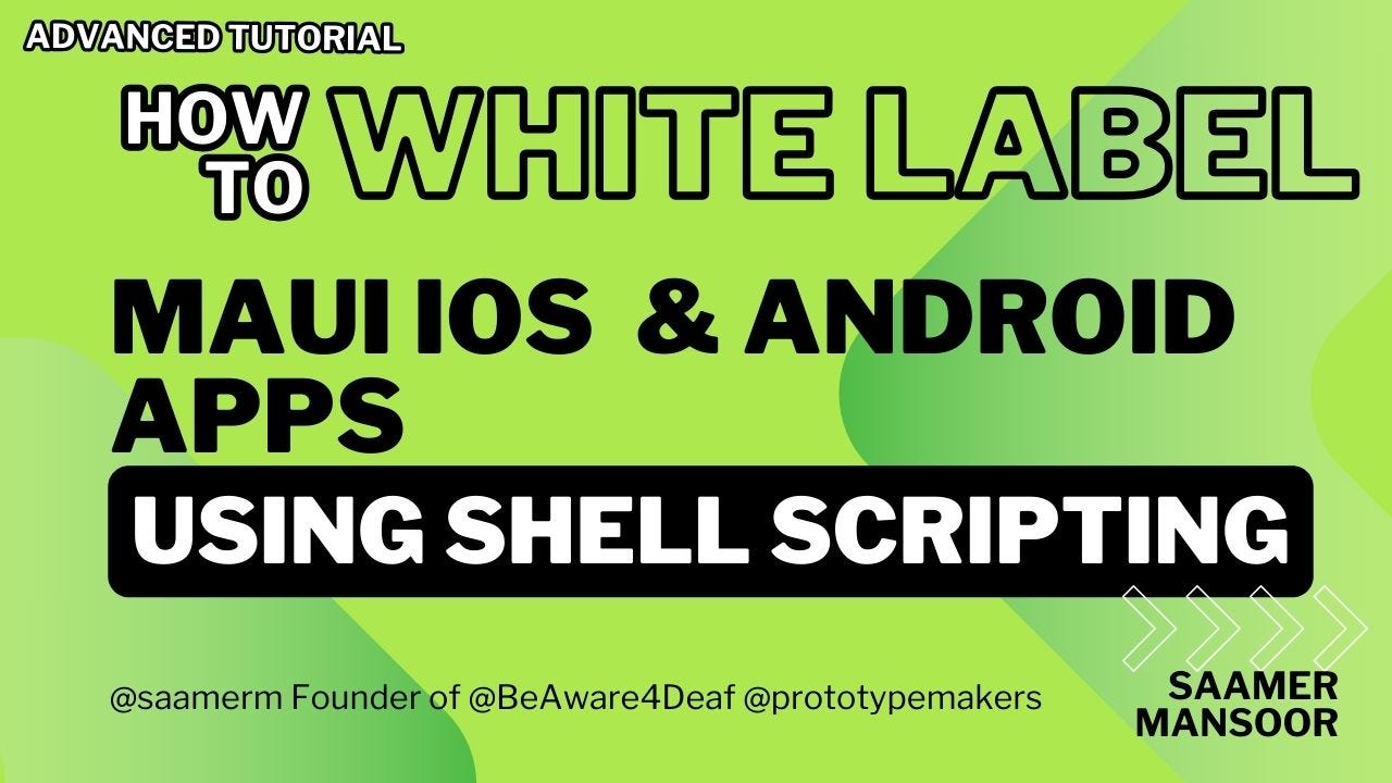 Quickest way to White-labeling MAUI iOS & Android apps using shell scripts