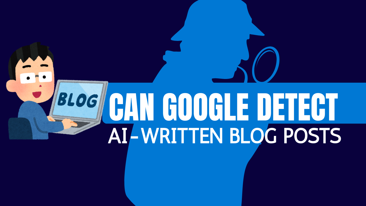 Can Google Detect AI-Written Blog Posts in 2026? (And Do They Care?)