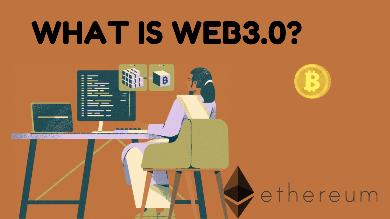 WHAT IS WEB3?