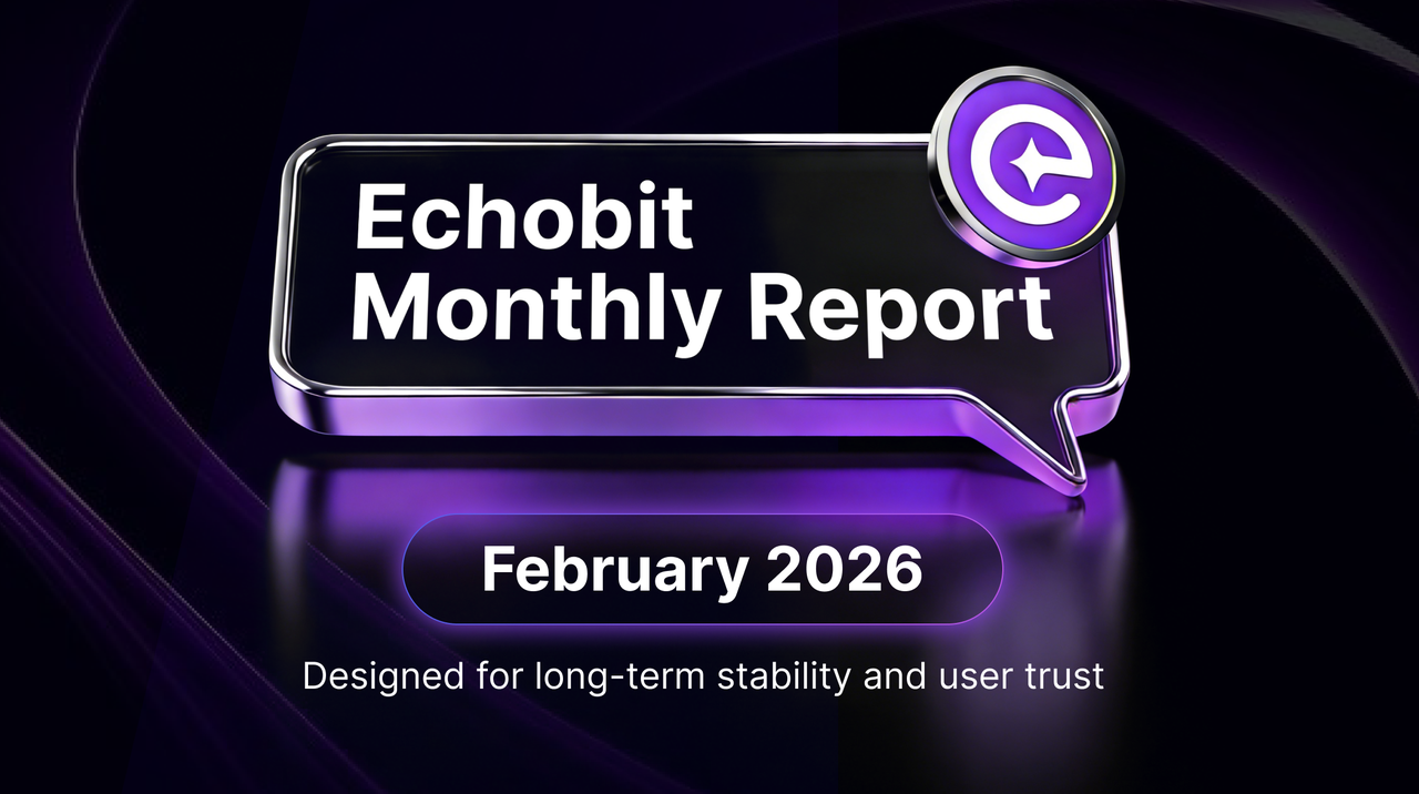 Echobit February 2026 Monthly Report