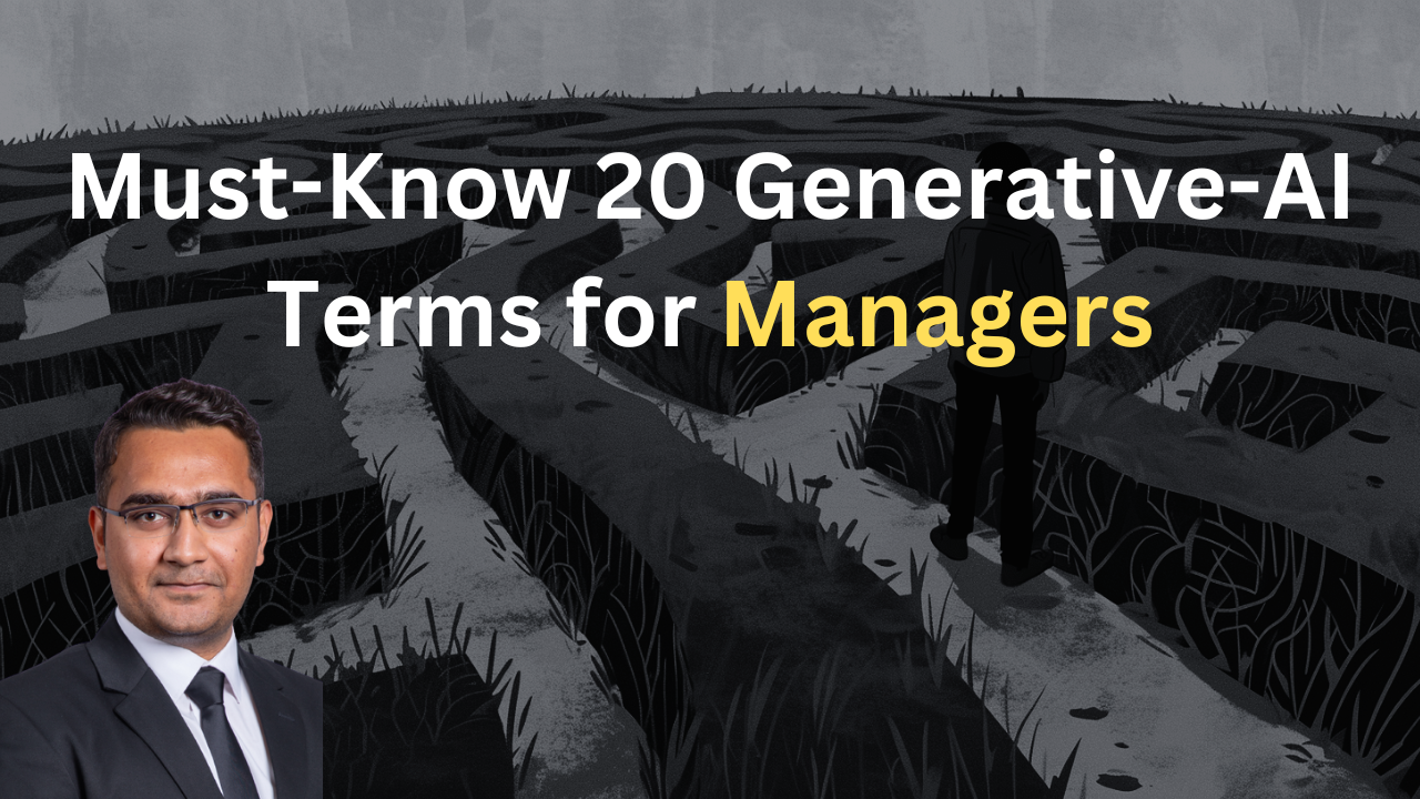 Must-Know 20 Generative-AI Terms for Managers