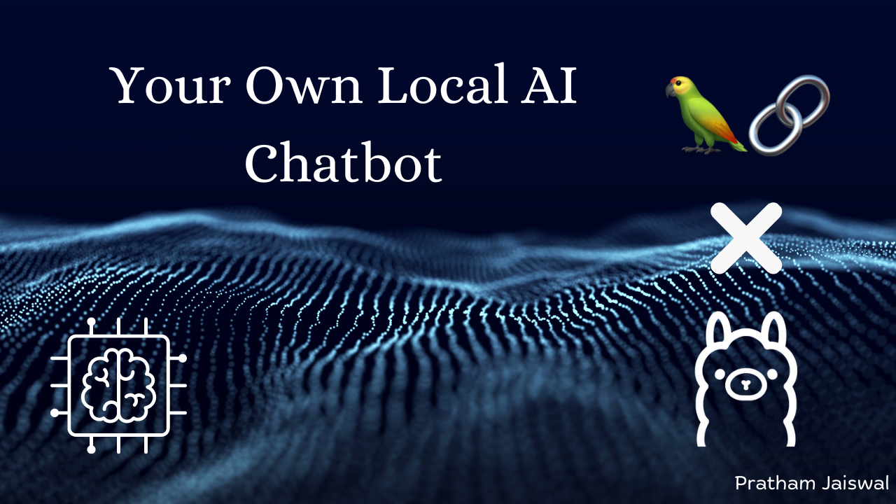 Create Your Own Local AI Chatbot with Ollama and LangChain