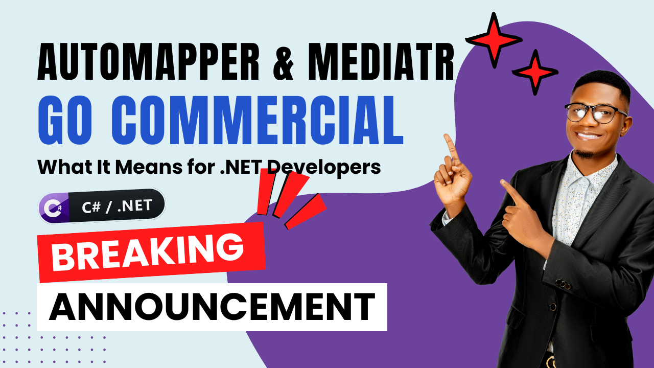 AutoMapper & MediatR Go Commercial: What It Means for .NET Developers