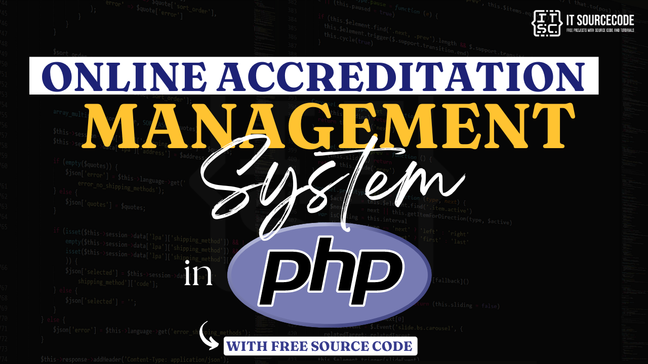 Online Accreditation Management System in PHP with Source Code