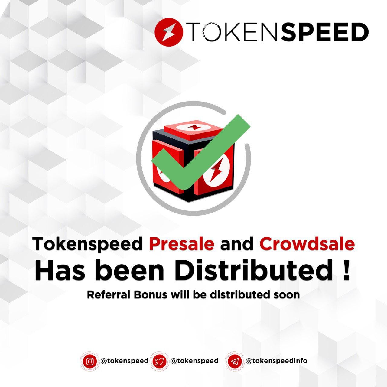 Tokenspeed, presale and crowdsale have been distributed.