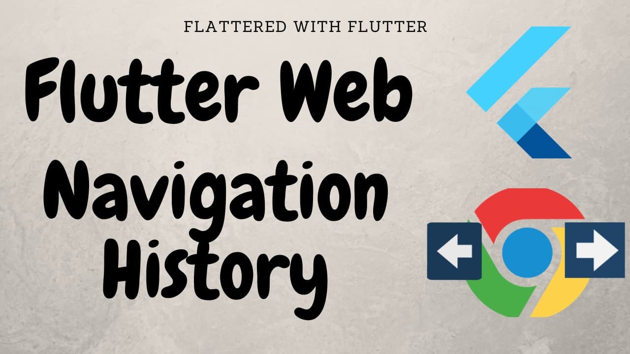 Flutter Web and Navigation History