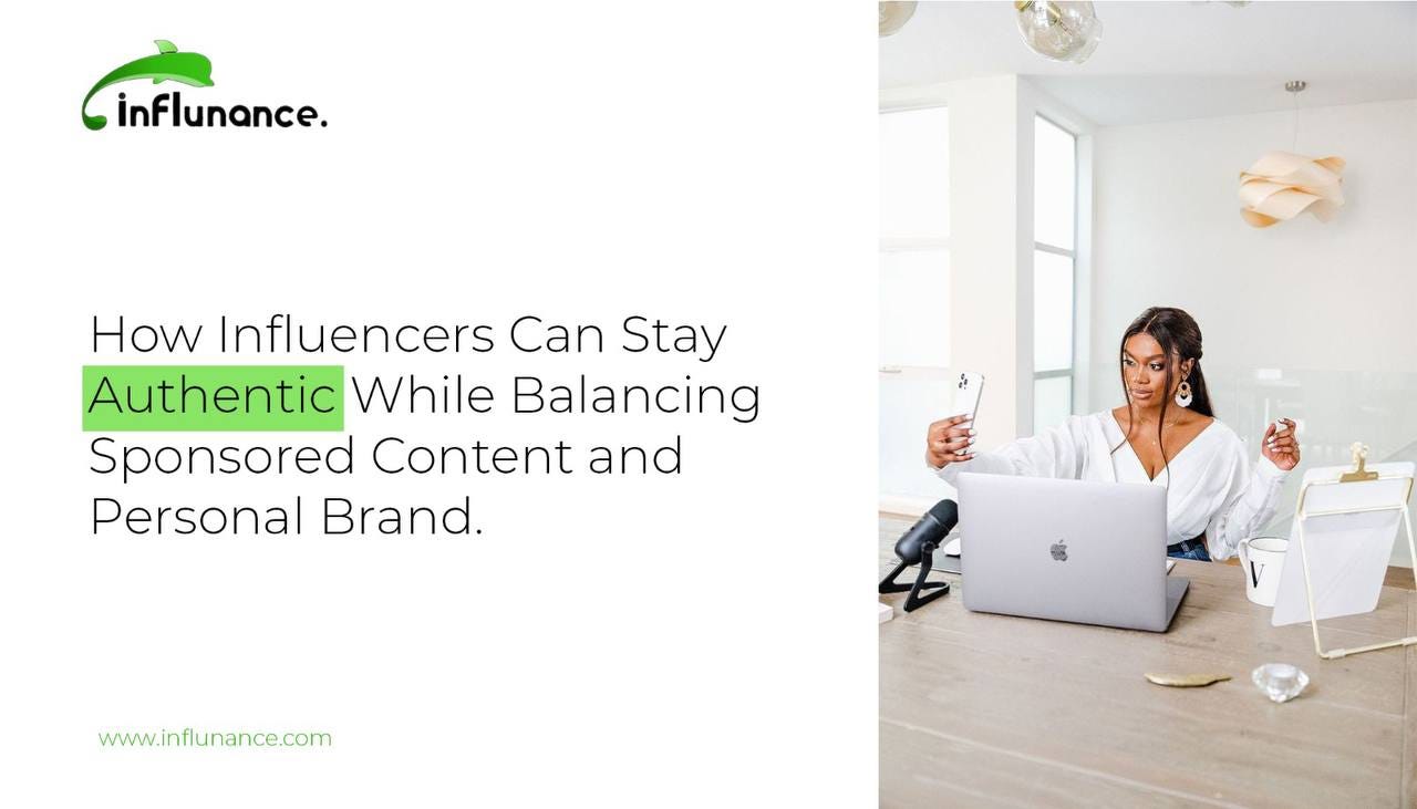 How Influencers Can Stay Authentic While Balancing Sponsored Content and Personal Brand