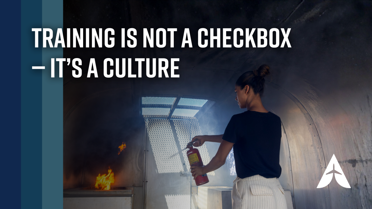 Training Is Not a Checkbox — It’s a Culture