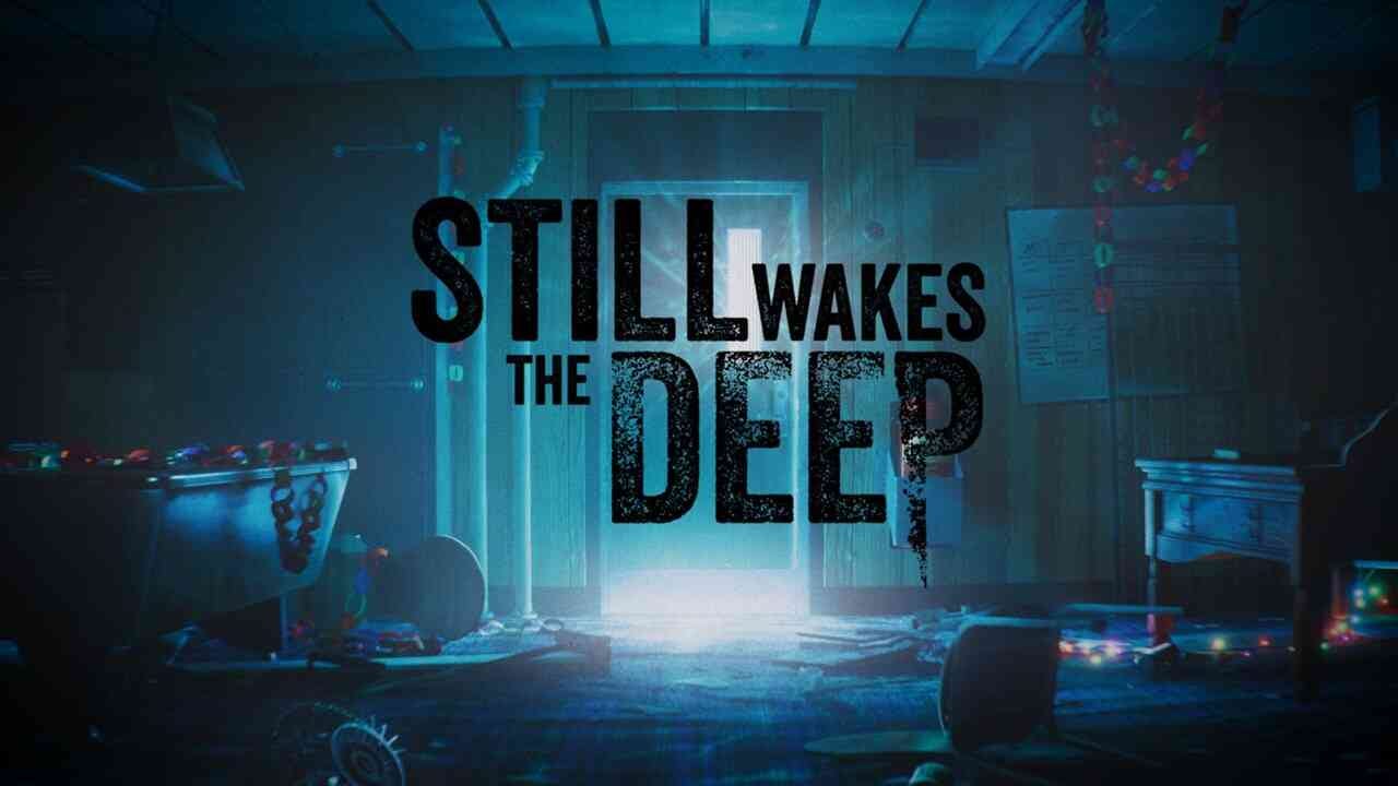 Still Wakes the Deep APK 3.0 Unduh gratis untuk Android 2024