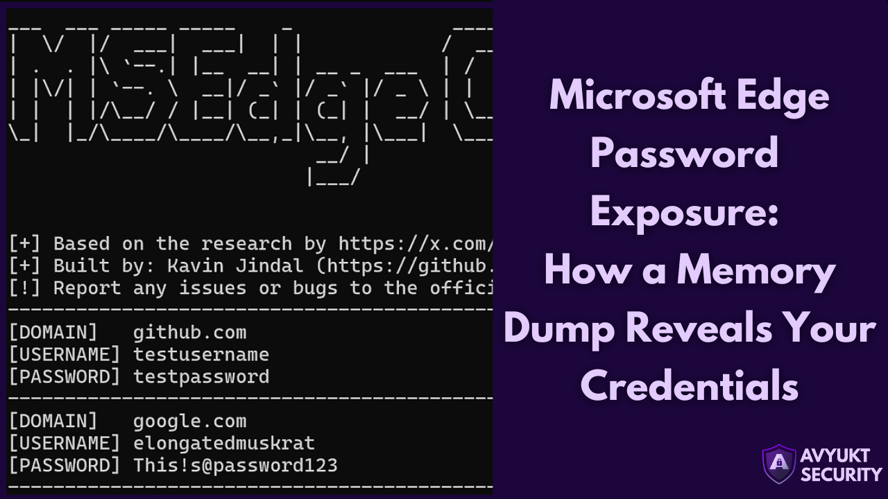 Microsoft Edge Password Exposure: How a Memory Dump Reveals Your Credentials