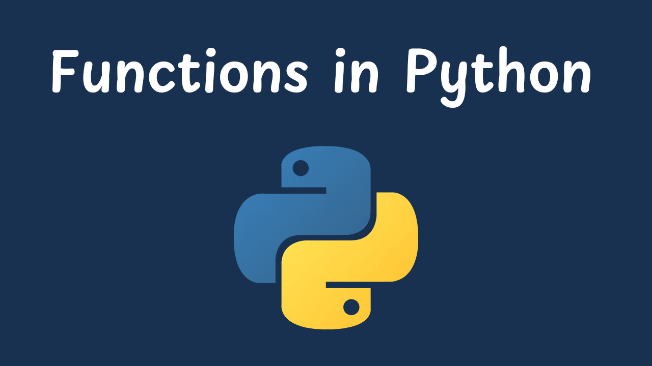 Python Functions: An Introduction for Beginners