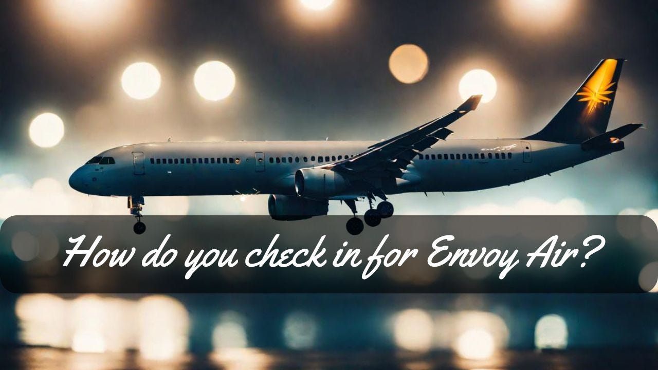 How do you check in for Envoy Air-