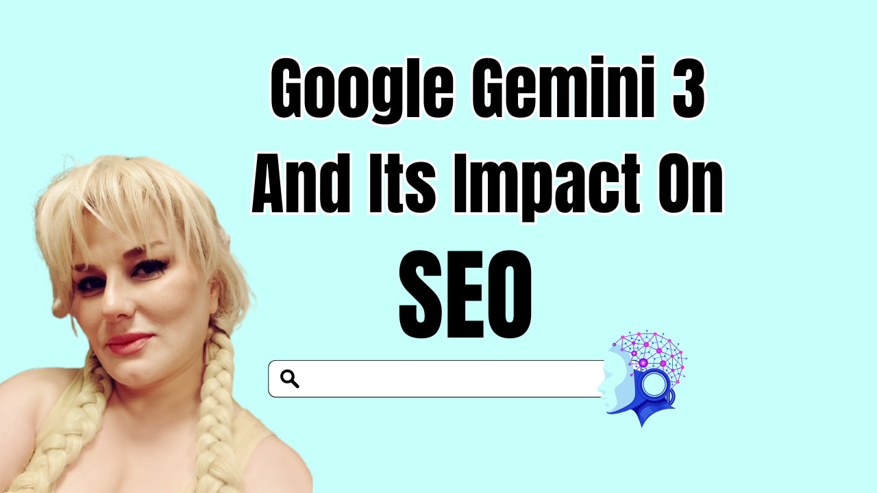 Google Gemini 3 and Its Impact on SEO Explained