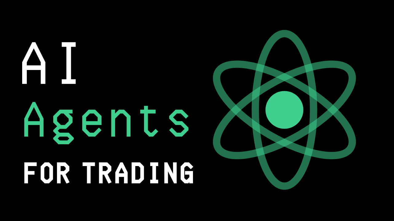 AI Agents for Trading & Investment: A Practical Guide