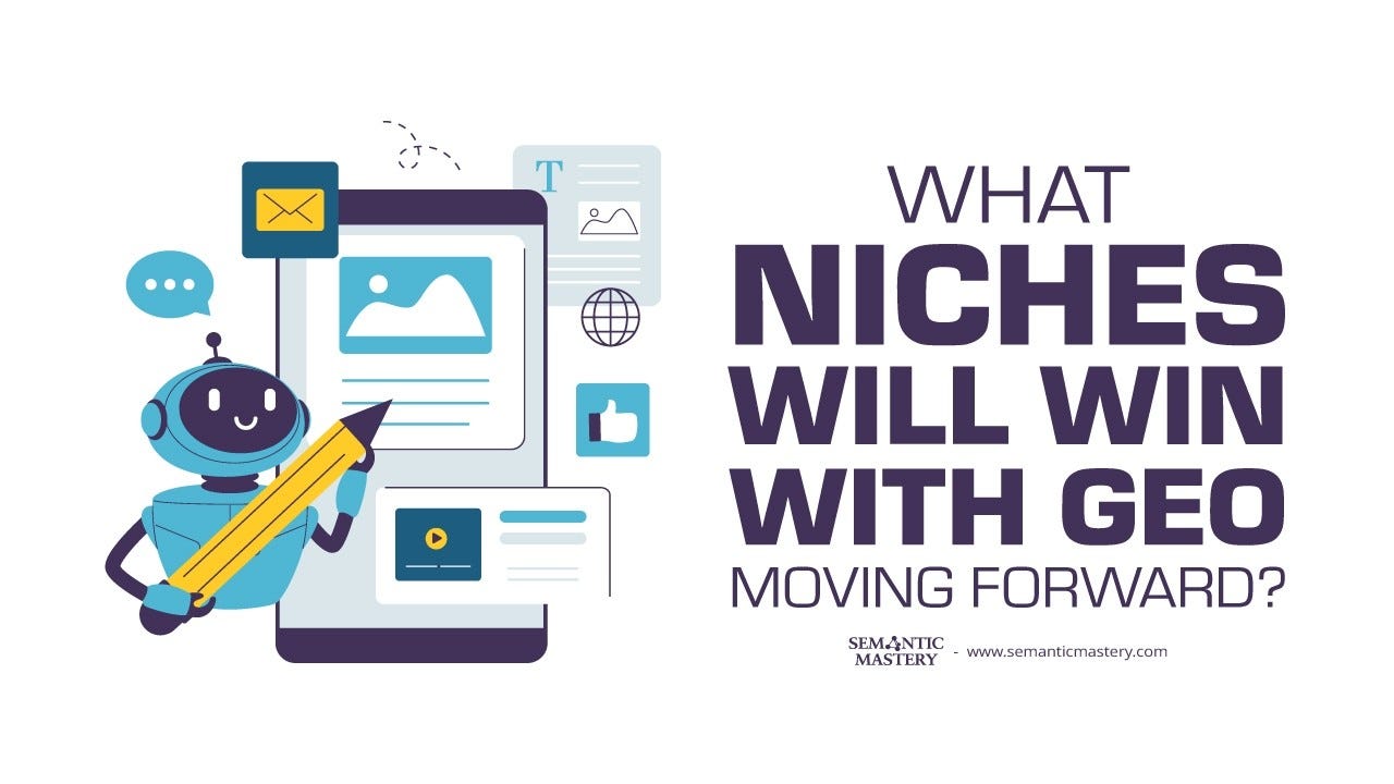 What Niches Will Win With GEO Moving Forward?