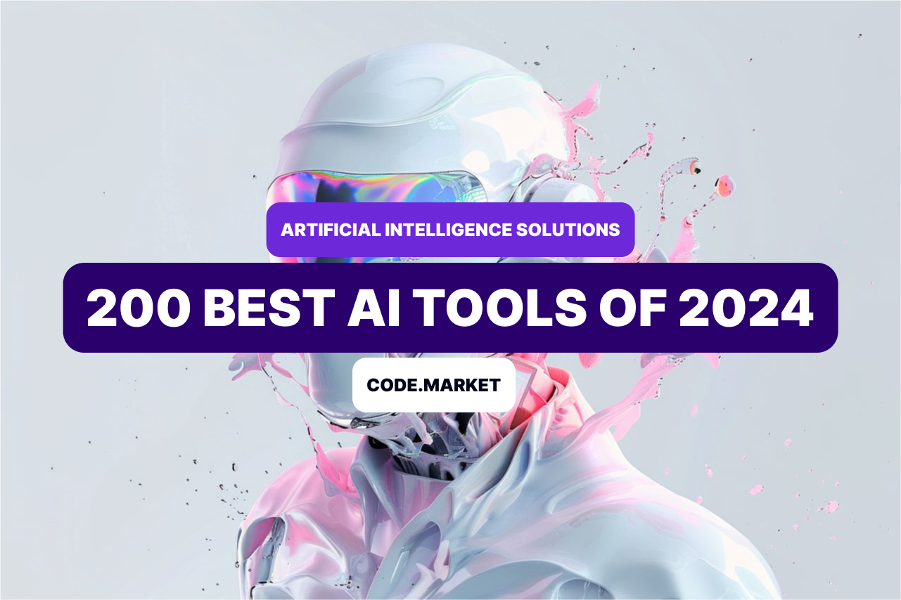 200 Best AI Tools of 2024: Guide to AI Solutions