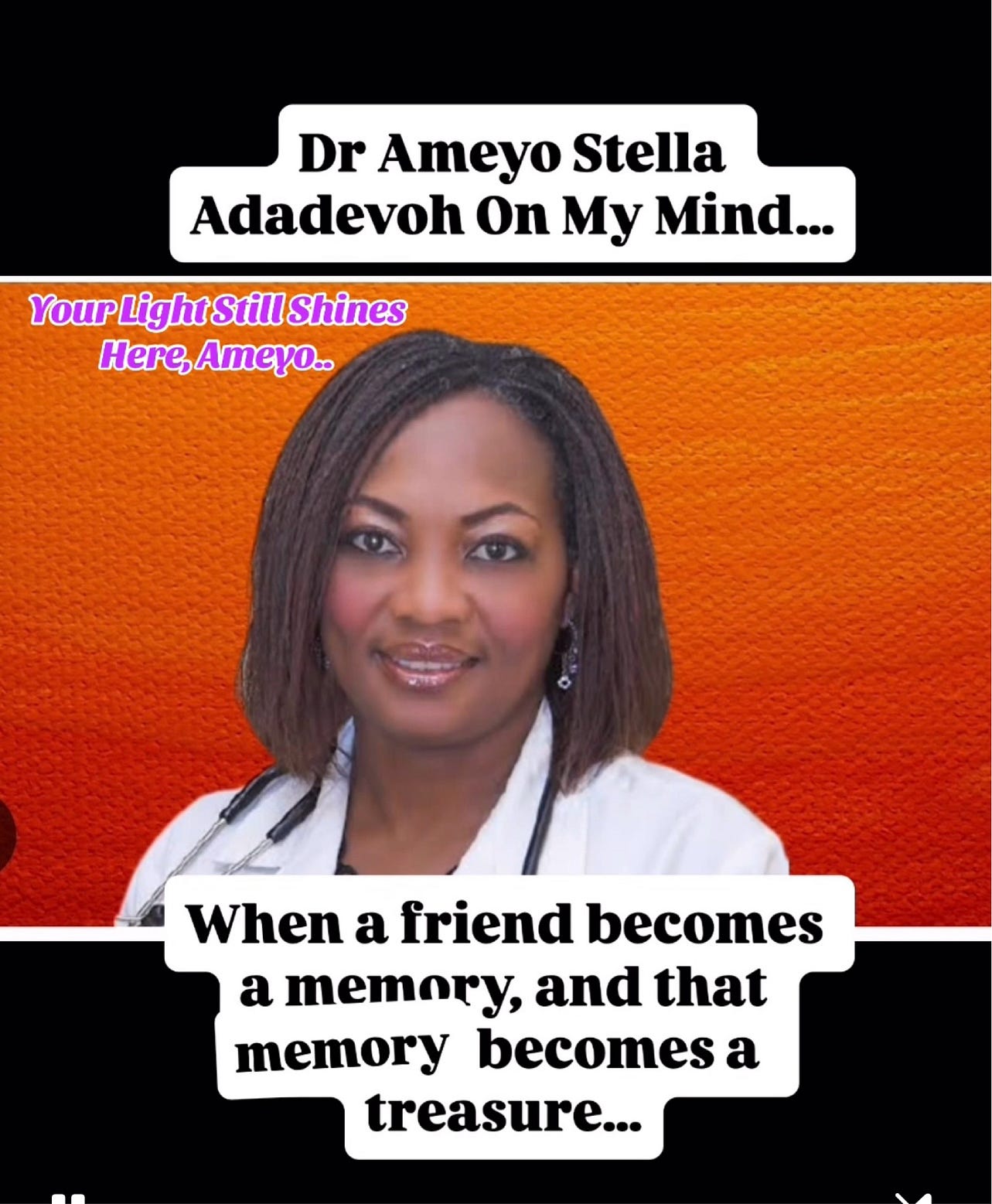 When Purpose Becomes Greater Than Pay: Honoring My Friend, Dr. Stella Ameyo Adadevoh