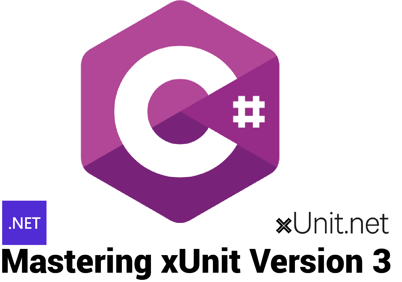 Mastering xUnit Version 3: The Ultimate Guide to Next-Gen .NET Testing