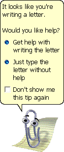 Microsoft Clippy with a “looks like you’re writing a letter” blurb