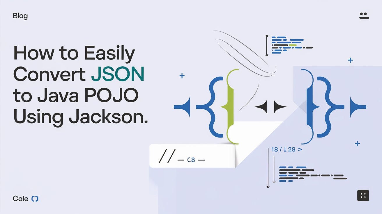 How to Easily Convert JSON to Java POJO Using Jackson (With Common Fixes)